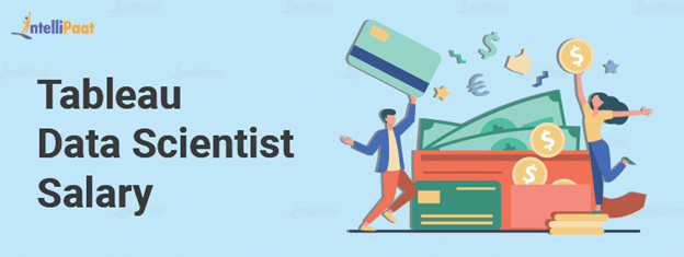 How is Tableau helpful for Data scientists? - Intellipaat