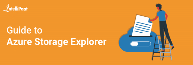 Guide to Azure Storage Explorer?