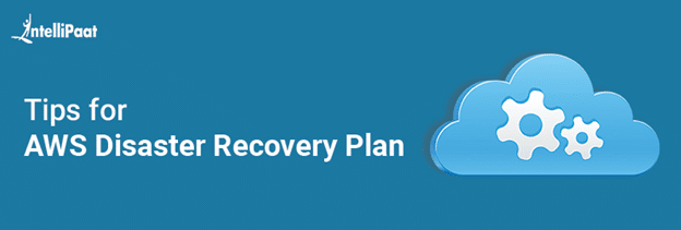 Tips for AWS Disaster Recovery Plan