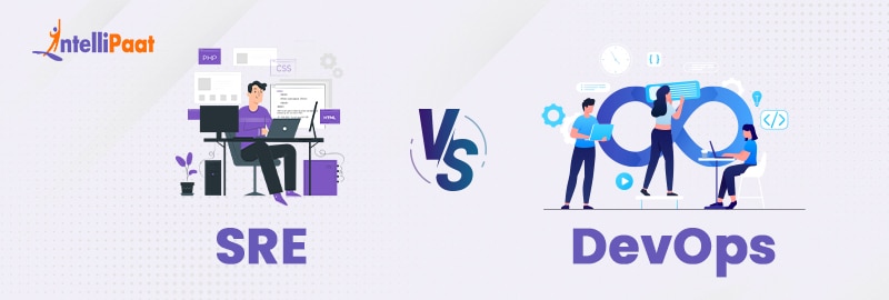SRE vs DevOps - Difference between SRE and DevOps