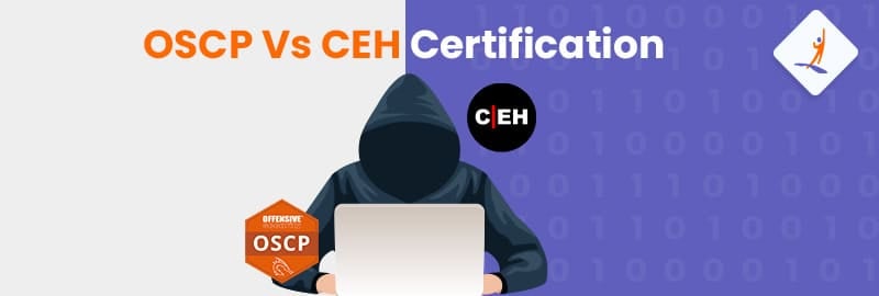 OSCP vs CEH Certifications - Requirements, Pricing, & salaries