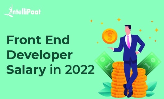 Front End Developer Salary in 2022 category image