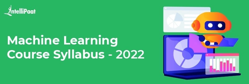Machine Learning Course Syllabus - 2022
