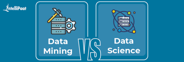 Data Mining vs Data Science - A Detailed Comparison - Intellipaat