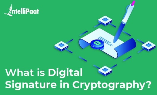 What is Digital Signature in Cryptography