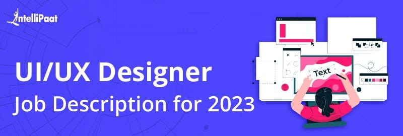 Ui Ux Designer Role Description