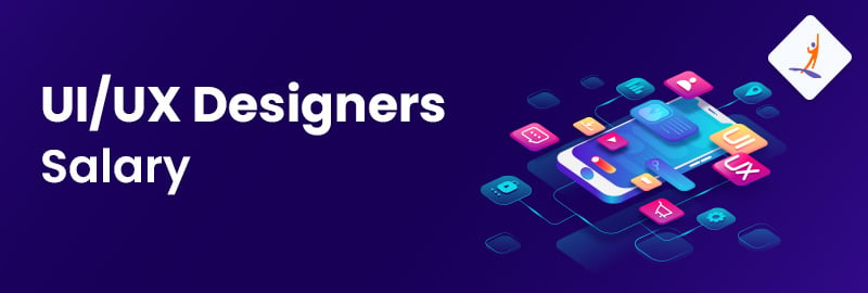 UI/UX Designer Salary in 2024 (Updated)