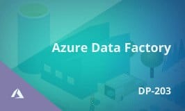 Azure Data Factory Training for DP-203 Certification