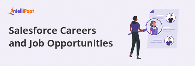 Salesforce Careers and Job Opportunities