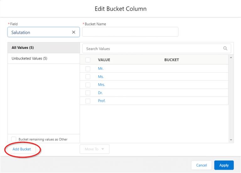What is Bucket Field in Salesforce? Create and Use a Bucket Field