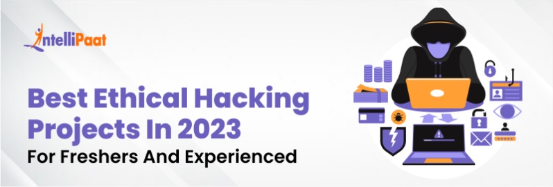 Best Ethical Hacking Projects In 2024 Updated Best Ethical Hacking Projects In 2024 Updated