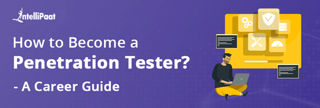 How to Become a Penetration Tester