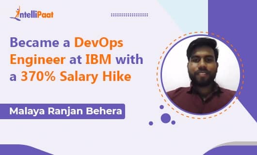 Became a DevOps Engineer at IBM with a 370% Salary Hike