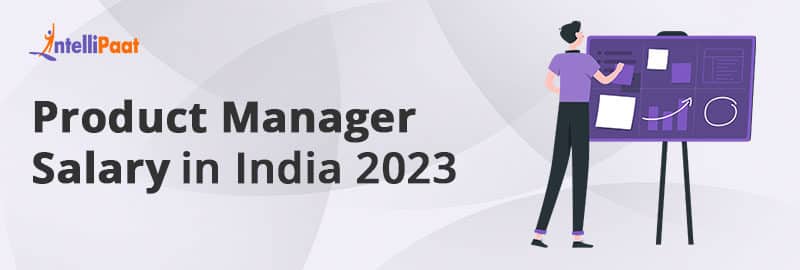 Product Manager Salary In India 2024 Trend 