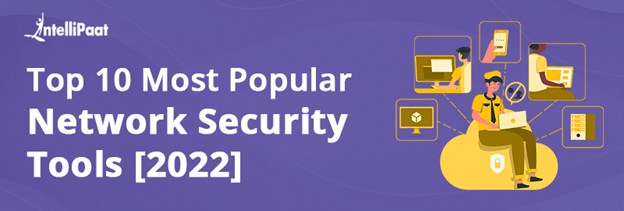 Top 10 Most Popular Network Security Tools