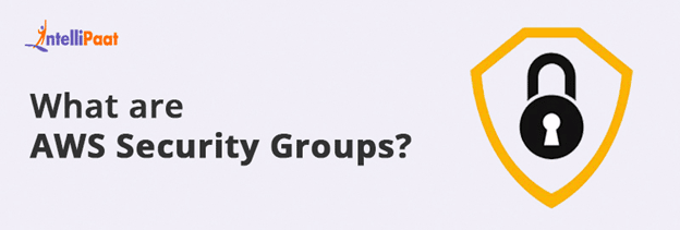 What are Security Groups in AWS?