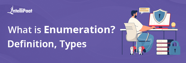 What is Enumeration