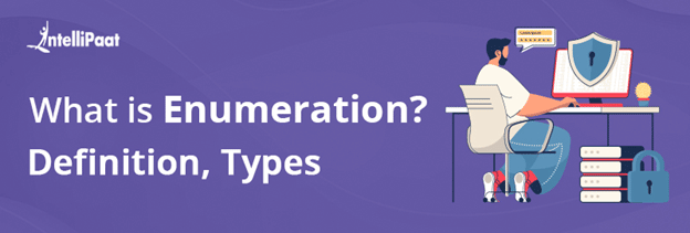 what-is-enumeration-in-ethical-hacking-and-cyber-security