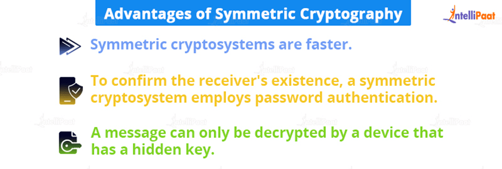 Advantages of Symmetric Cryptography