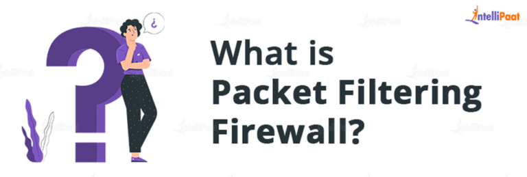 what-is-packet-filtering-firewall-benefits-types