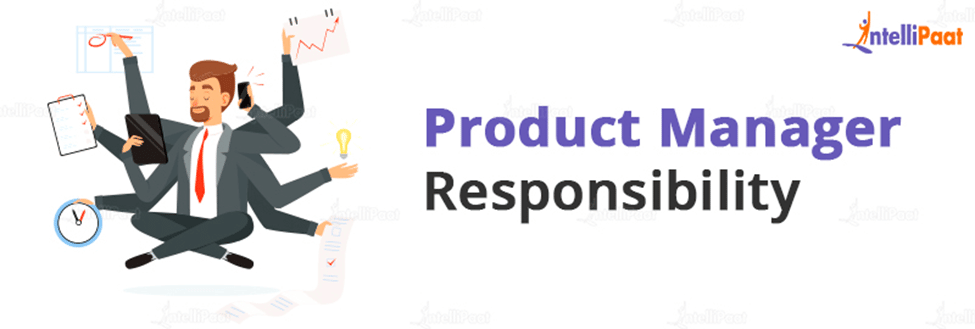 Product Manager Responsibility
