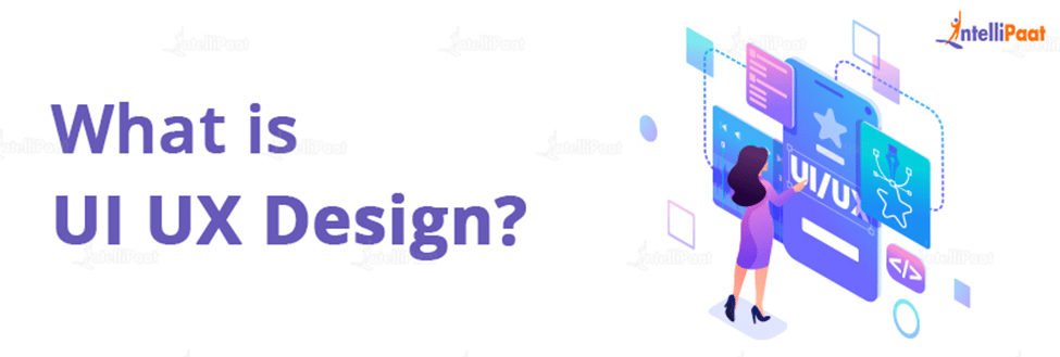 What is UI/UX Design
