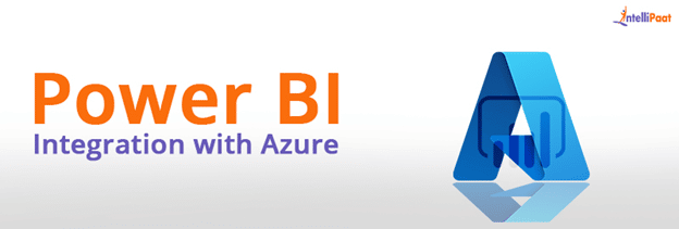 Power BI Integration with Azure