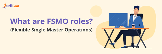 What are FSMO roles