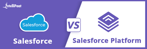 Difference Between Salesforce and Salesforce Platform license