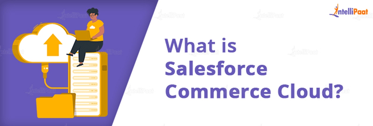 What is Salesforce Commerce Cloud?