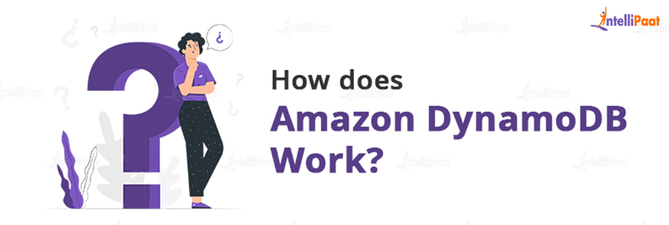 How does Amazon DynamoDB work?