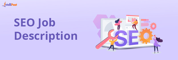 Search Engine Optimization SEO Job Description Intellipaat