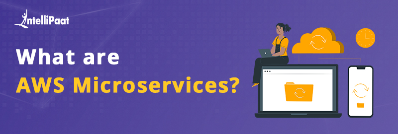 What are AWS Microservices
