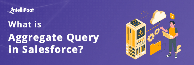What is Aggregate Query in Salesforce