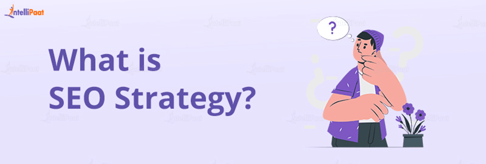 What is SEO Strategy?