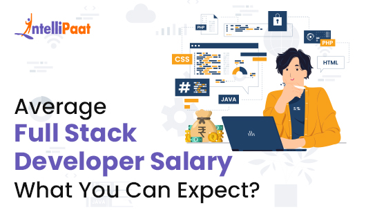 Average Full Stack Developer Salary What You Can Expect small