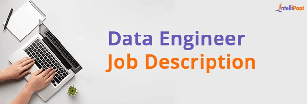 Data Engineer Job Description