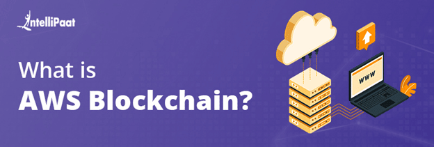 What is AWS Blockchain?