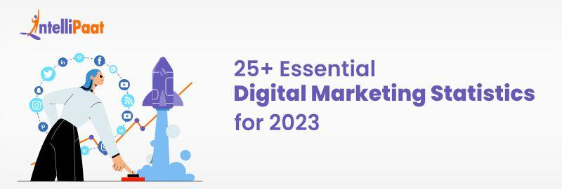 25+ Essential Digital Marketing Statistics for 2023