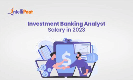 Investment Banking Analyst Salary in 2023 Category Image