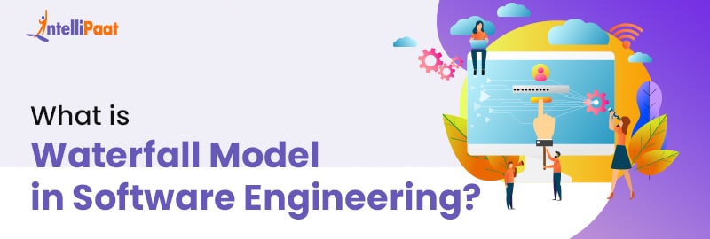 What is Waterfall Model in Software Engineering?