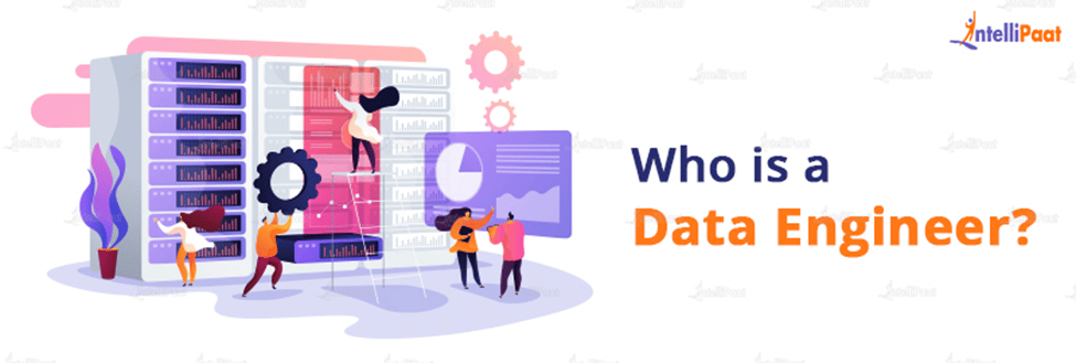 Who is a Data Engineer