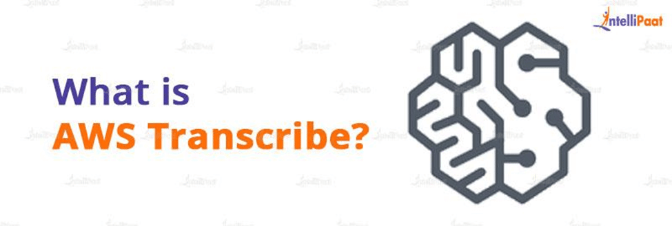 What is AWS Transcribe?