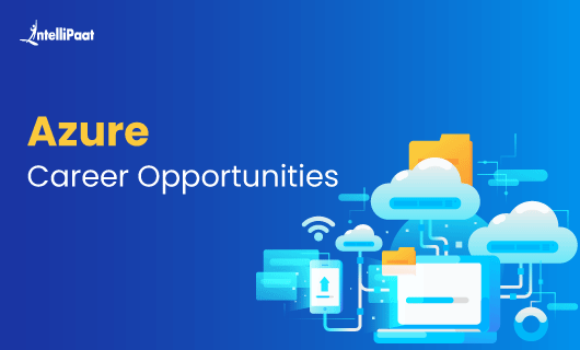 Azure Career Opportunities blog