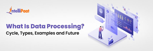 What Is Data Processing