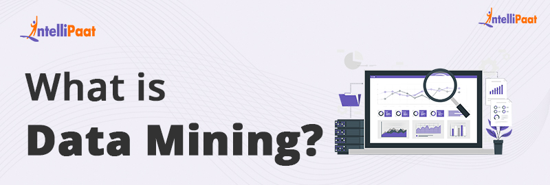 What is Data Mining