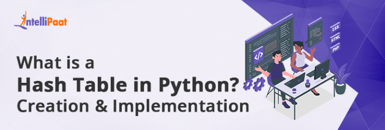 Hash Table in Python | Creation to Implementation | Intellipaat