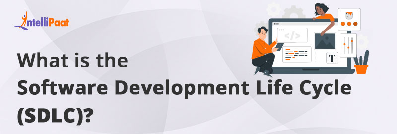 What is the Software Development Life Cycle (SDLC)