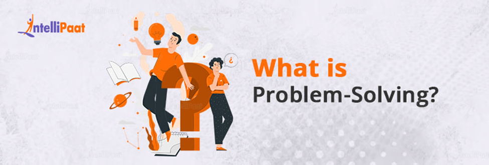 What is Problem-Solving?