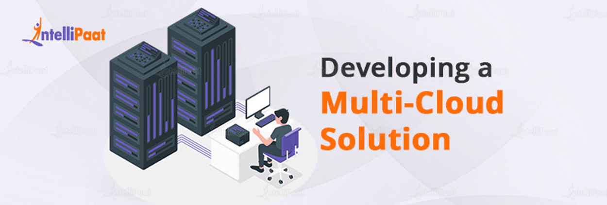 Developing a Multi-Cloud Solution